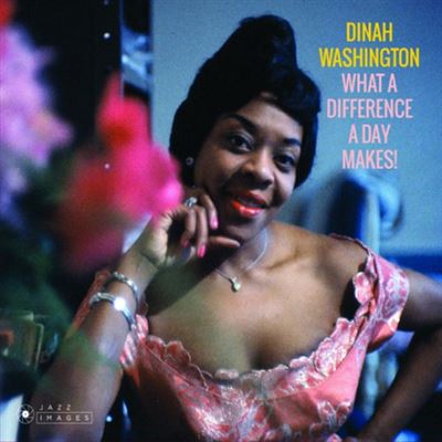 What A Difference A Day Makes ! Digipack Inclus 15 titres bonus