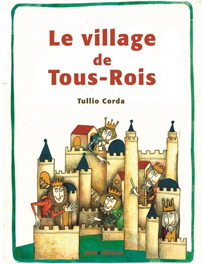 Village de tous-rois - Tullio Corda - cartonné
