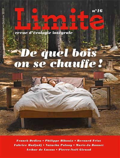 De quel bois on se chauffe !