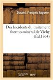 Des Incidents du traitement thermo-minéral de Vichy