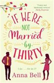 If We're Not Married by Thirty