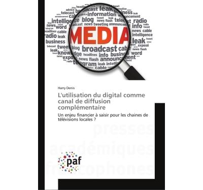 L'utilisation du digital comme canal de diffusion complement
