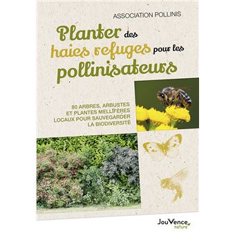 Planter des haies refuges pour les pollinisateurs
