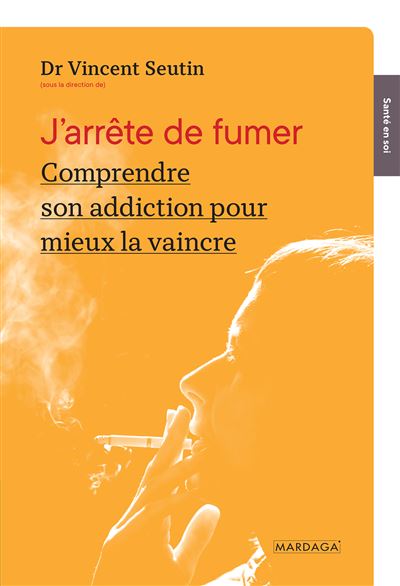 J'arrête de fumer - Vincent Seutin - broché