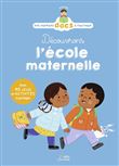 Découvrons l'école maternelle