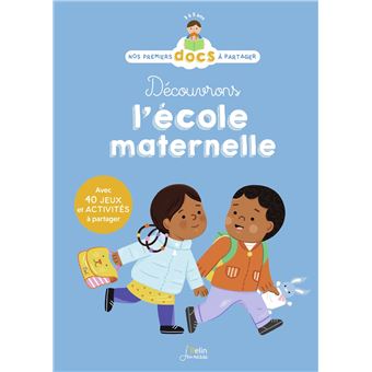 Découvrons l'école maternelle
