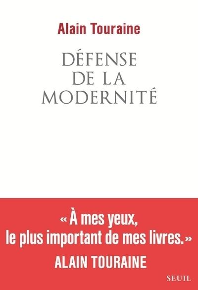 Défense de la modernité - Alain Touraine - broché