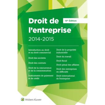Droit de l'entreprise Edition 2014-2015 - broché - Jean-Luc Vallens ...