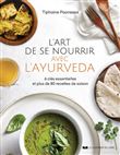 L'art de se nourrir avec l'ayurvéda