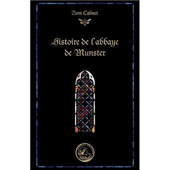 Histoire de l'abbaye de Munster