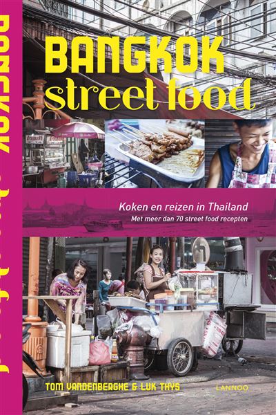 Bangkok Street Food - Nieuwe editie - Nederlandse versie