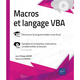 Macros et langage VBA - Complément vidéo : les variables et les constantes, les instructions conditi