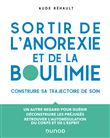 Sortir de l'anorexie et de la boulimie