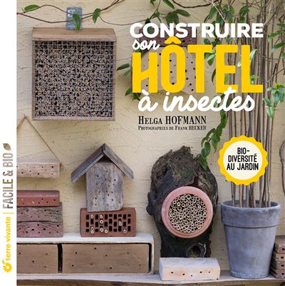 Construire son hôtel à insectes - Laurence Seguin - broché