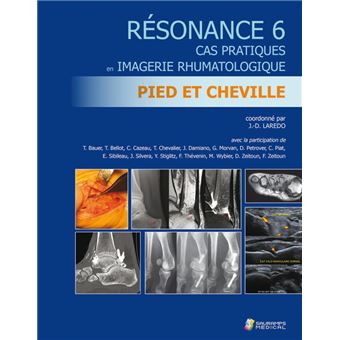 Resonance 6- cas pr. en imagerie rhumato- pied et cheville