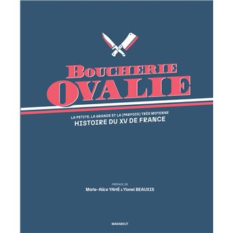 Boucherie Ovalie - Histoire du XV de France