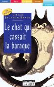 Le chat qui cassait la baraque