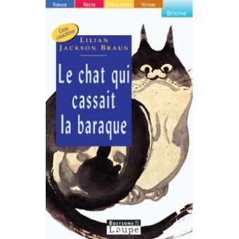 Le chat qui cassait la baraque