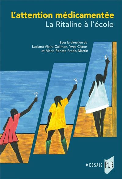 L'attention médicamentée - Luciana Vieira Caliman - broché