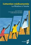L'attention médicamentée