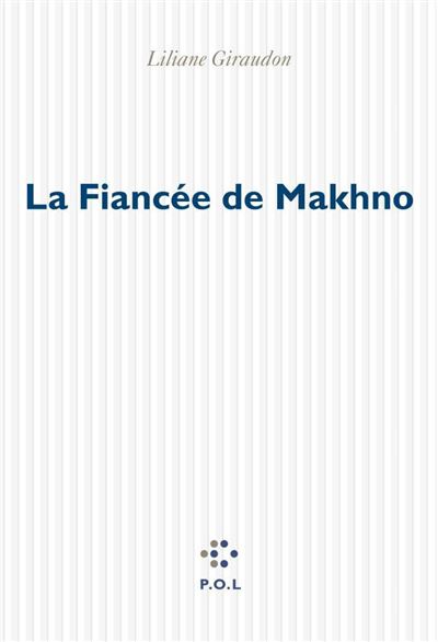 La Fiancée de Makhno