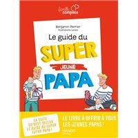 Le guide du super futur papa - Label Emmaüs