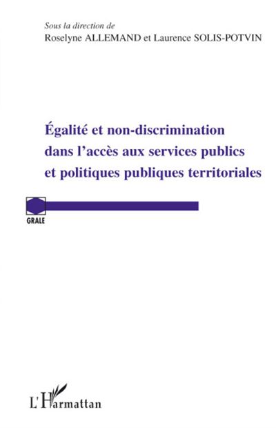 Egalité et non discrimination dans l'accès aux services publics et politiques publiques territoriales