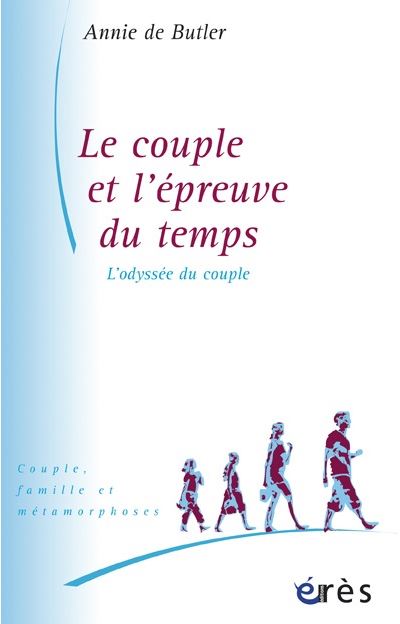 Le couple et l'épreuve du temps - Annie De Butler - broché