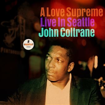 A love supreme: Live in Seattle – 2 Vinilos