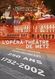 L'Opéra-théâtre de Metz