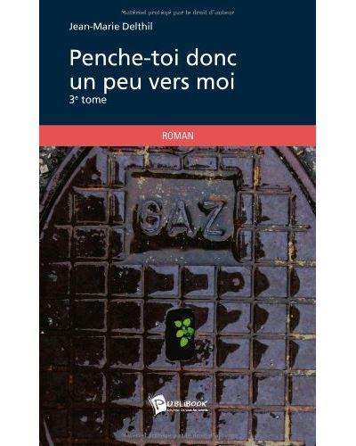 Penche-toi donc un peu vers mo