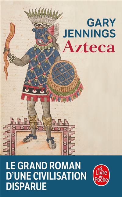 Azteca - Gary Jennings - Lgf - Poche - Roman