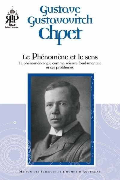 Gustave Gustavovitch Chpet, le phénomène et le sens