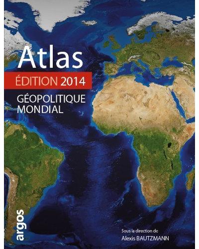 Atlas géopolitique mondial éd 2015 Edition 2014 - broché - Collectif -  Achat Livre