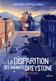 La disparition des enfants Greystone, Tome 02