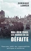 Mai - juin 1940 : les causes de la défaite