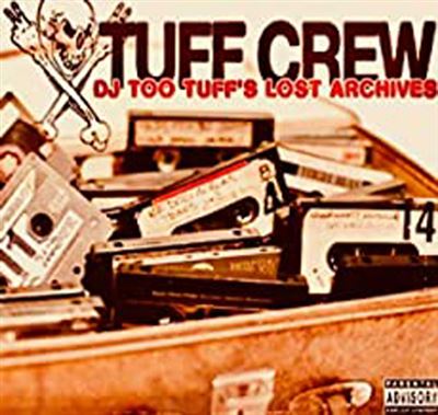 DJ Too Tuff's The Lost Archives
