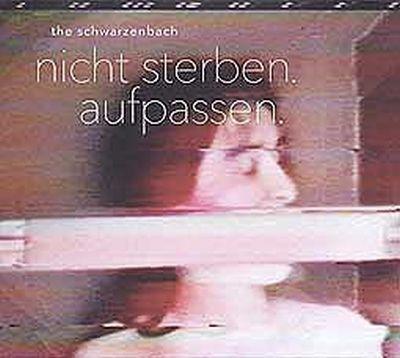 Nicht Sterben Aufpassen