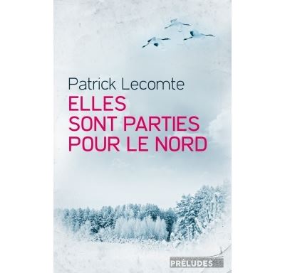 Elles sont parties pour le Nord