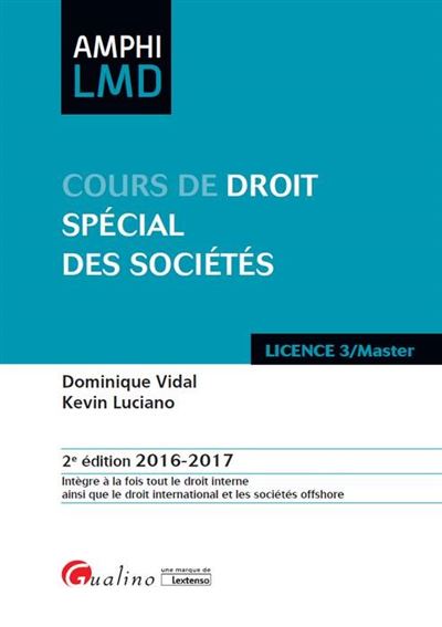 Cours de droit special des societes 2016-2017   - 2eme editi