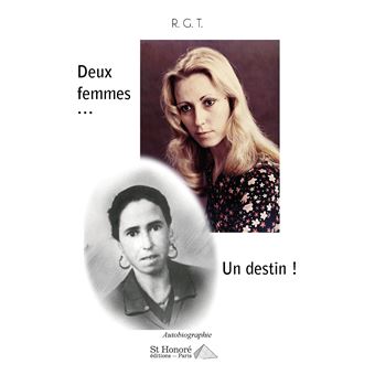 Deux femmes... Un destin !