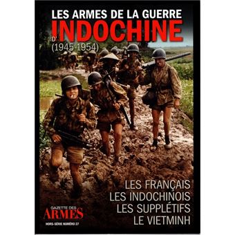 Les armes de la guerre d'Indochine