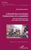 Le Burundi face aux besoins fondamentaux de sa population
