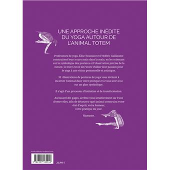 Yoga totem - Incarner l'animal à travers la posture de yoga