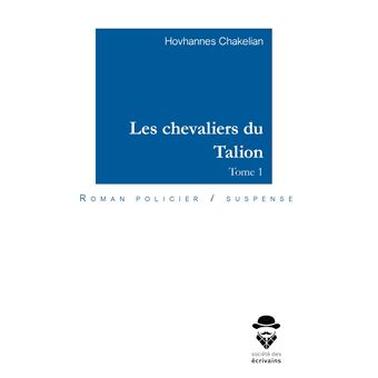 Les chevaliers du Talion