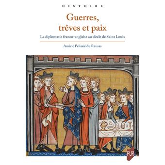 Guerres, trêves et paix