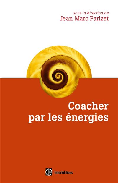 Les énergies au cœur de l'accompagnement relationnel