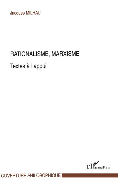 Rationalisme marxisme - Jacques Milhau - broché