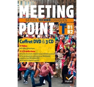 New Meeting Point Séries technologiques Term Niveau B1-B2 STMG