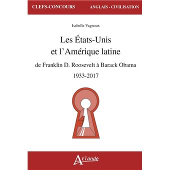 Les États-Unis et l'Amérique latine